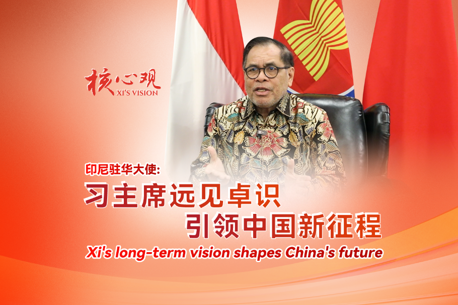 Ambassador: Xi's long-term vision shapes China's future